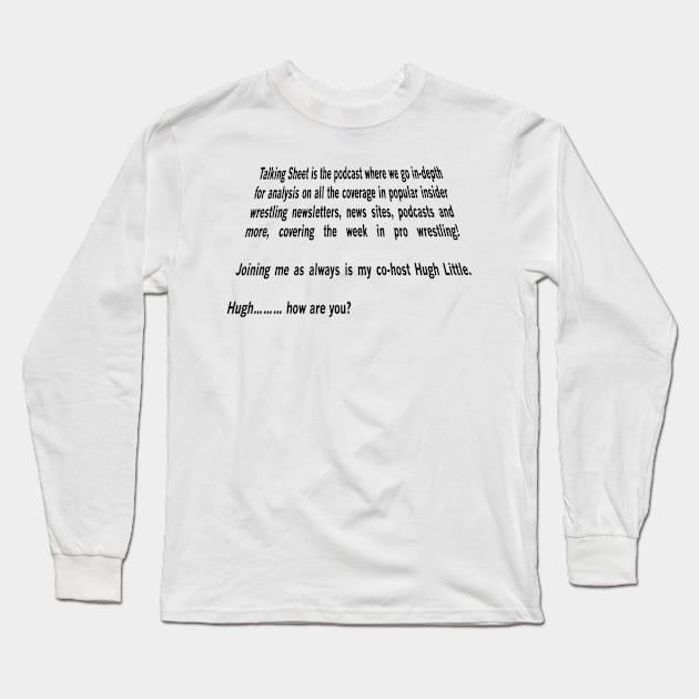 Talking Sheet INTRO A Long Sleeve T-Shirt by SealiaBloom625